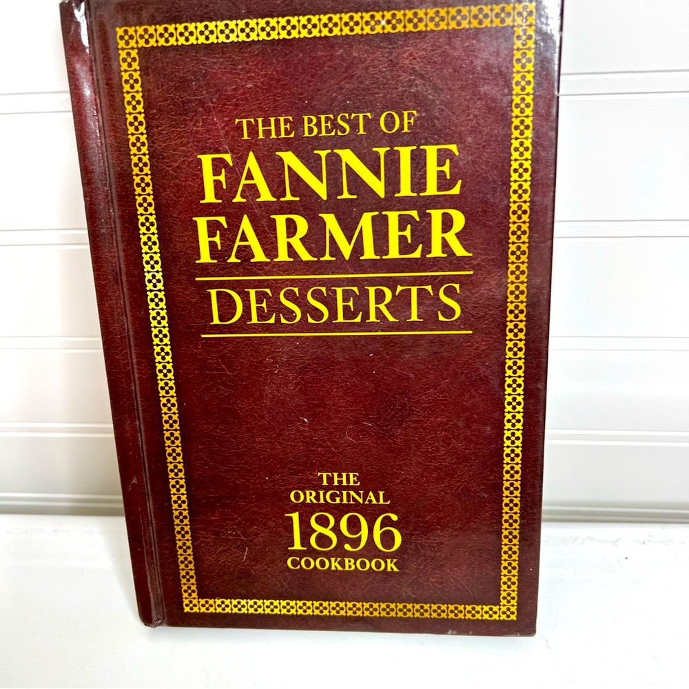 The Best of Fannie Farmer Desserts recipe cookbook